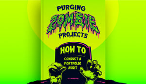 WS_Ebook_PurgingZombieProjectsPortfolioAuditHowTo_RPImage_R1.0_2056x1192