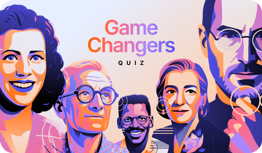 Game Changers Quiz: Which Game Changer Best Fits Your Innovation Culture?