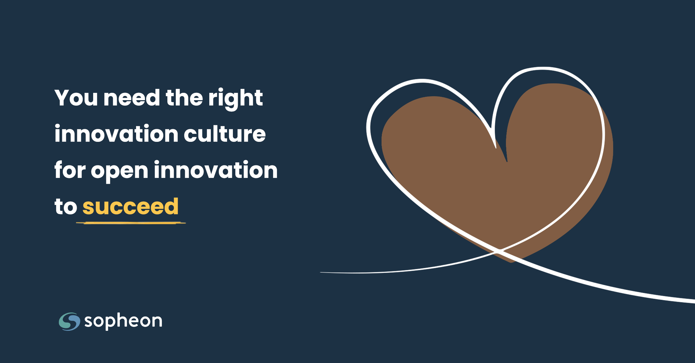 You need the right innovation culture for open innovation to succeed