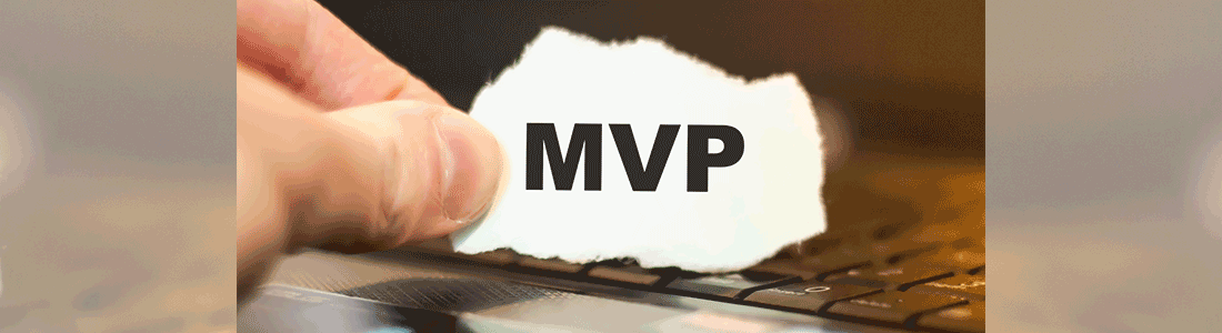 What is a “Minimum Viable Product” (MVP) Approach to Enterprise Innovation Transformation?