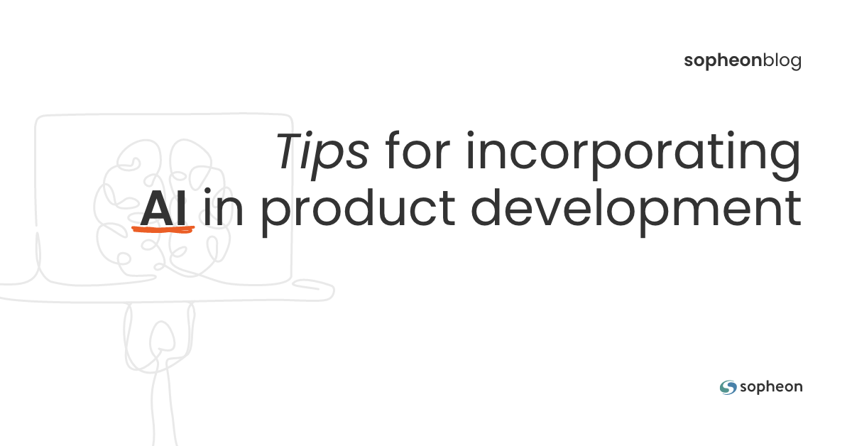 These tips will help simplify AI in product development