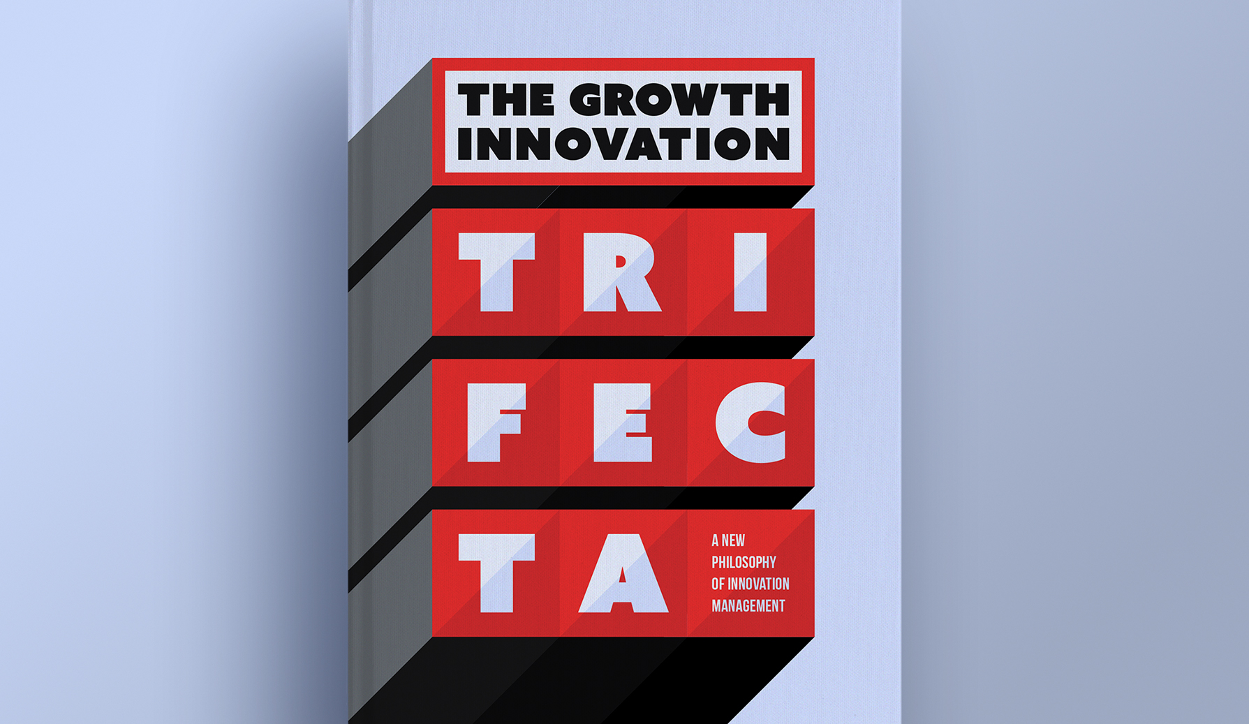 Ebook_The Growth Innovation Trifecta | Wellspring